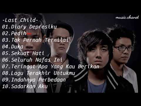 last child full album #lastchild #albummusik #lagugalau2022