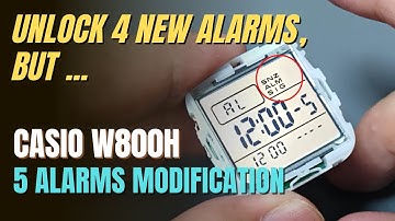 Casio W800H 5 Alarms Modification. Check This Video First ( W-800H, W800 )