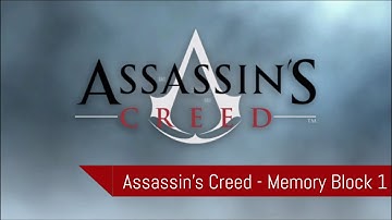 Assassins Creed - Memory Block 1 Walkthrough