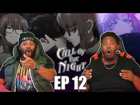 Ko Out Of Options! Call Of The Night Episode 12 Reaction