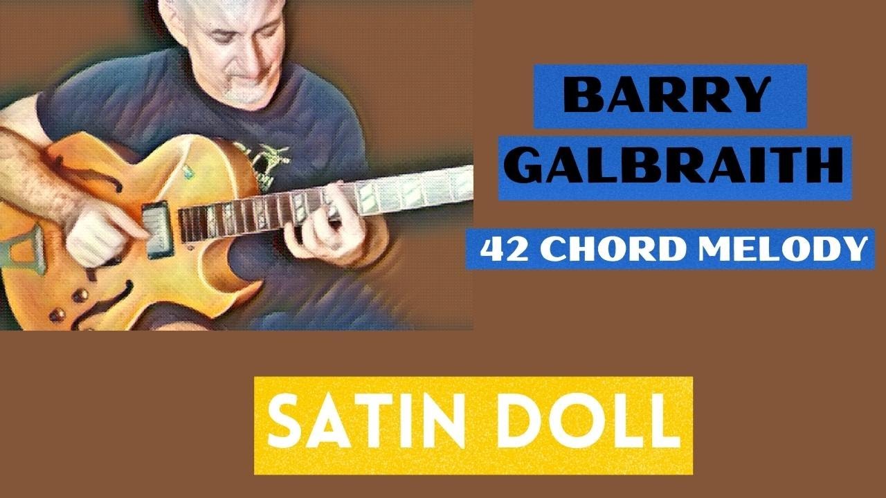 Satin Doll (Duke Ellington) - Barry Galbraith Chord Melody Arrangement