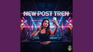 New Post Tren