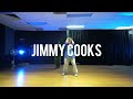 Jimmy Cooks - Drake / Fion Choreography Class