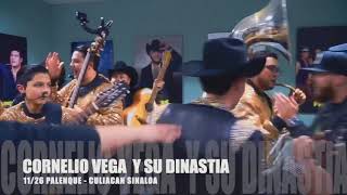 Cornelio Vega y Su Dinastia - En vivo desde el Palenque - Culiacan, MX