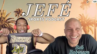Celebrity Jefé Sports Podcast with Last Chance U Coach Rob Robinson Wealth