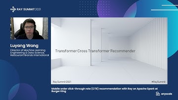 Mobile Order Click-Through Rate (CTR) Recommendation with Ray on Apache Spark at Burger King