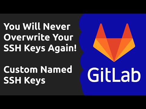 How to add custom  SSH Keys to Gitlab  - Named SSH keys #Gitlab #ssh #Git #keys
