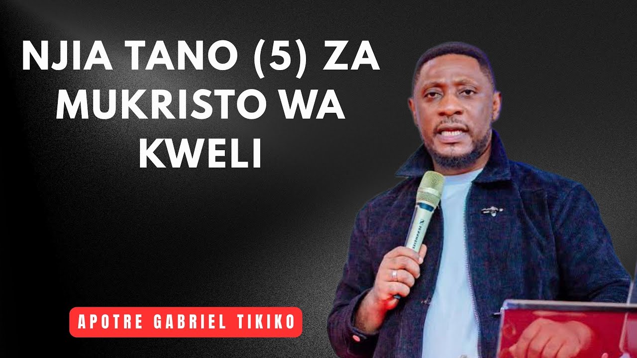 NJIA ZA MUKRISTO WA KWELI . #gabrieltikiko 