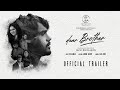 Dear brother  trailer  jack richards  blu ganesh  ashish joseph  sam joshi  jim pictures  4k