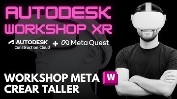 Autodesk Workshop XR - Sala desde Meta Quest_03