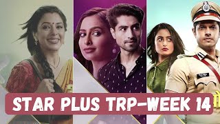 Star Plus all shows TRP | TRP Week-14  2022 | #Anupamaa | Telly Now