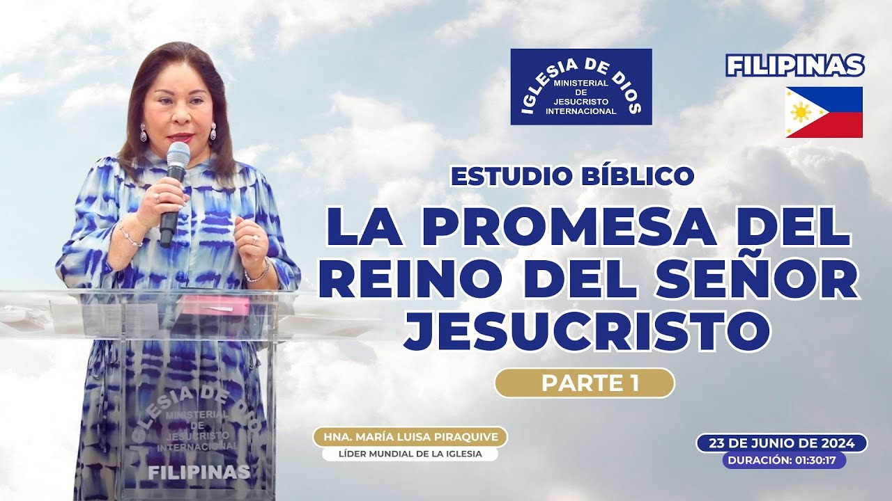 La promesa del reino del Señor Jesucristo - Parte 1 - Filipinas - 23 junio 2024 - 596