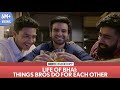 FilterCopy | Things Bros Do ft. Rishhsome, Ayush Mehra and Banerjee