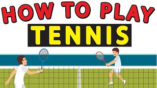 How To Play Tennis : Tennis Rules : The Rules of Tennis EXPLAINED!