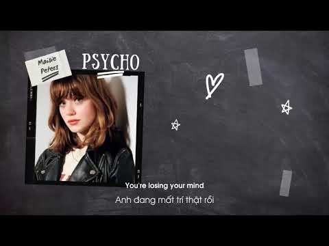 Vietsub Psycho Maisie Peters Lyrics Video 