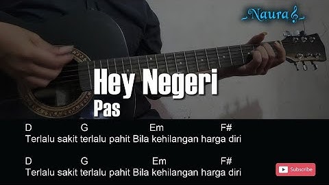 Pas Band - Hey Negeri Guitar Chord Lirik