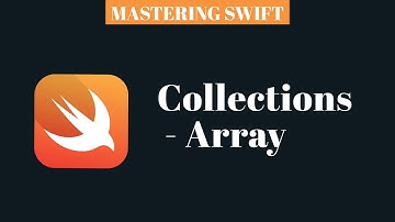 MASTERING SWIFT - Collections : Array