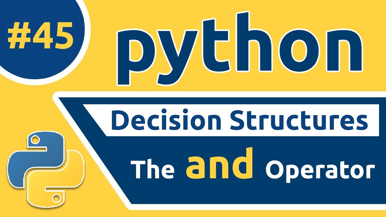45. Jifunze Zaidi Kuhusu 'AND' Operator - Jifunze Python Hatua kwa ...