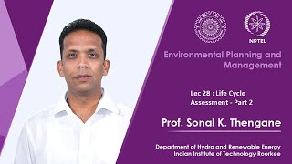 Lecture 28 : Life Cycle Assessment - Part 2​
