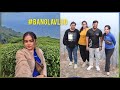 North Bengal এ আমাদের Last day | Bangla Vlog | GLAM ON TUBE ||