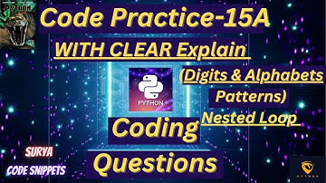 Coding Practice 15A | Digits & Alphabets Pattrens Nested Loops | CCBP| #python #code|#nxtwave #idp ​