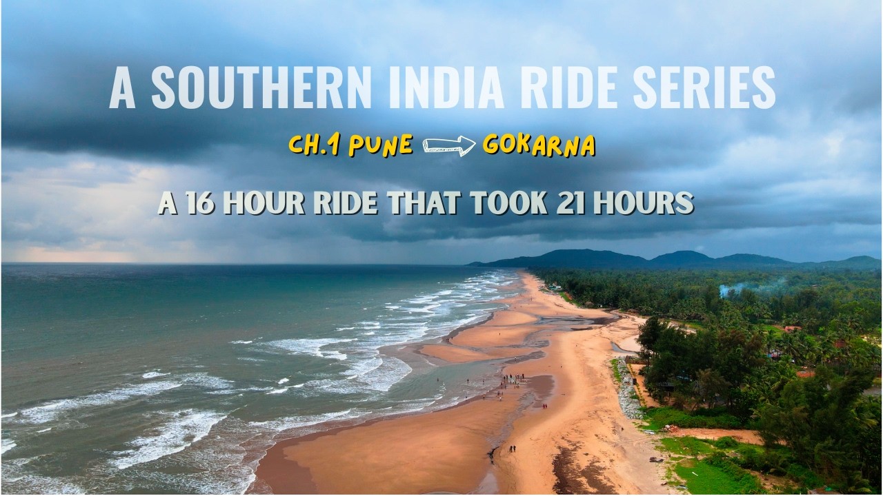 Monsoon Roads | A Southern India Ride Series | Ch.1 - Pune to Gokarna