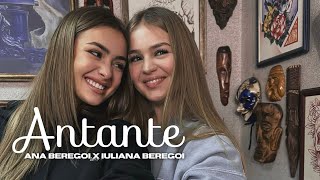 Ana Beregoi x Iuliana Beregoi - Antante | Snipped