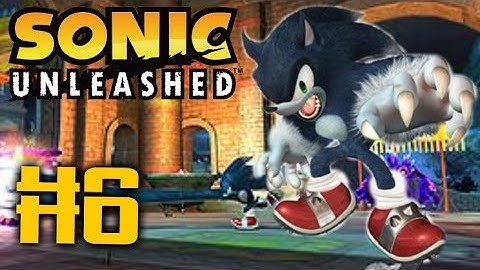 Sonic Unleashed - Part 6 - Dragon Road Night & Dark Gaia Phoenix [1080p]