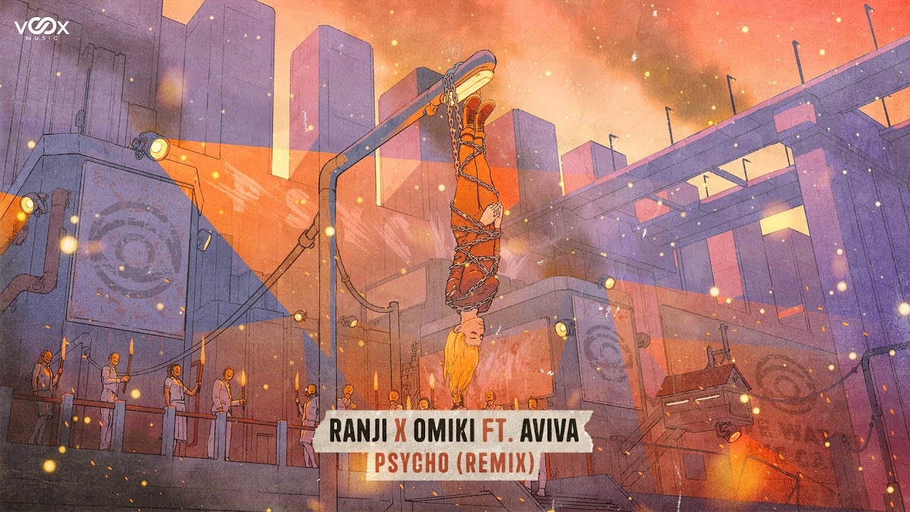 Ranji x Omiki Ft AVIVA   Psycho Official Video