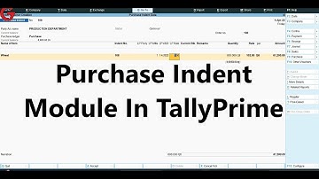 Purchase Indent Module In TallyPrime