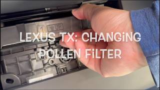 2024-2026 Lexus TX: How to Change the Cabin Pollen Filter in a few minutes