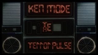 Watch Ken Mode The Terror Pulse video