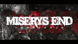 Miserys End - Vengeance (feat. Tim Selden of For Fear Itself) (Official Lyric Video)