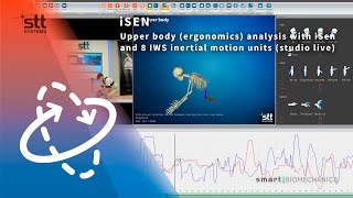 Upper body (ergonomics) analysis with iSen software and 8 IWS inertial motion units (studio live)