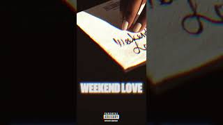 Weekend Love (Re-Issue) with the Cool Kids &amp; Ryan Leslie Out Now!