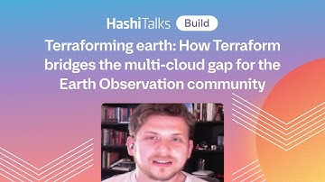 Terraforming earth: How Terraform bridges the multi-cloud gap for the Earth Observation community