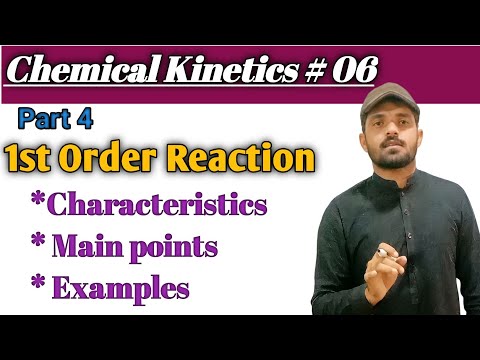 Chemical Kinetics 06||Characteristics Of First Order Kinetics|| Examples Of First Order Reaction