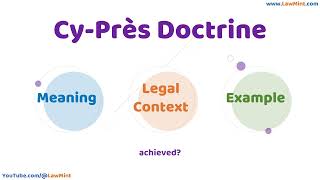 Cy Près Doctrine Meaning Legal Context & Example Legal Terms Simplified @LawMint