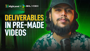Deliverables in Pre-Made HighLevel White-Label Videos | GHL Video