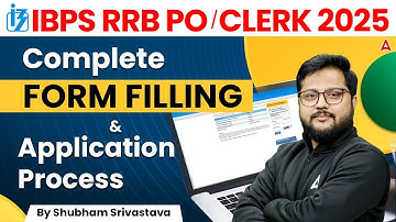 IBPS RRB Form Fill Up 2025 | RRB PO & Clerk Form Filling Process | IBPS RRB Apply Online 2025