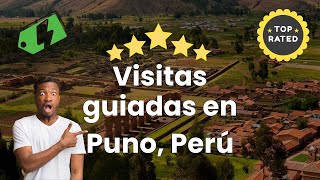 Visitas guiadas en Puno, Perú
