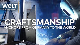 Craftsmanship Anchors For Cruise Ships - From Germany To The World