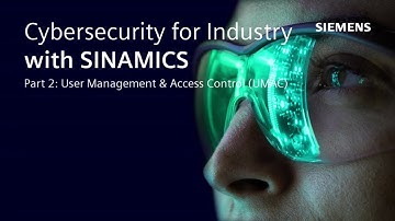 Cybersecurity for Industry with SINAMICS part 2 - User Management Access Control