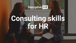 Consulting Skills For Hr