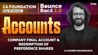 CA Foundation Accounts Company Final Account And Redemption Of Preference Shares | Anandh Sir