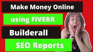 Builderall Seo Reports make money online with fiverr MUST WATCH 😃