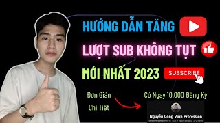 Cách Tăng Sub YouTube | Hướng Dẫn Tăng Lượt Sub YouTube Không Tụt Mới Nhất 2023