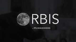 Orbis Trailer - Humanhood