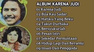 Duet Elvi Sukaesi \u0026 Muchsin | Karena Judi | Full Album