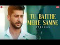 Tu Baithe Mere Samne Paras Arora Tunisha S Raj Barman Vivek Kar Zee Music Originals Lyrical 